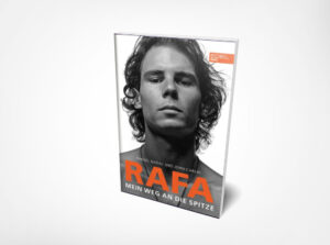 Rafael Nadal; John Carlin: Rafa. Mein Weg an die Spitze: Die Autobiografie von Rafael Nadal