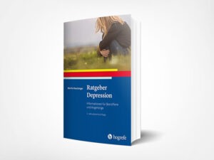 Martin Hautzinger: Ratgeber Depression: Informationen für Betroffene und Angehörige