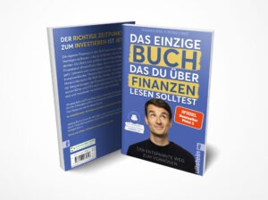 Thomas Kehl; Mona Linke: Das einzige Buch, das Du über Finanzen lesen solltest: Der entspannte Weg zum Vermögen – Von den Machern des YouTube-Erfolgs »Finanzfluss« | Ratgeber für Geldanlage an der Börse mit ETF & Aktien.